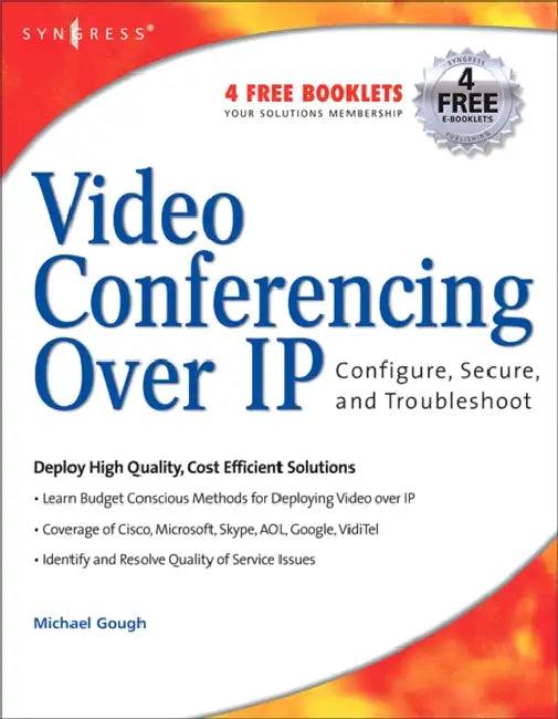 Video Conferencing Over IP (English, Michael Gough | Jason Rosenfeld)