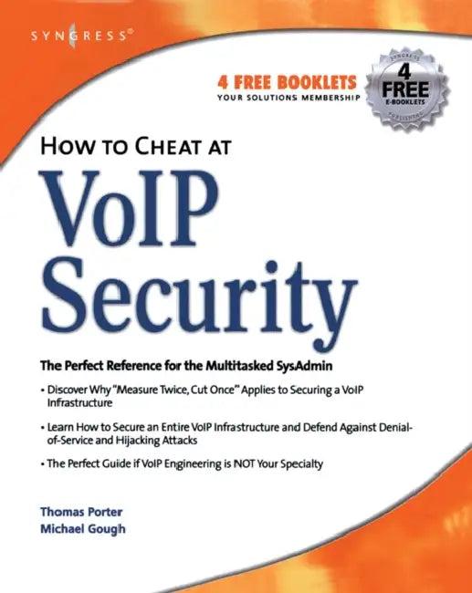 How to Cheat at VoIP Security (English, Thomas Cissp Porter | Michael Gough)