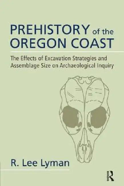 Prehistory of the Oregon Coast (English, R. Lee Lyman)