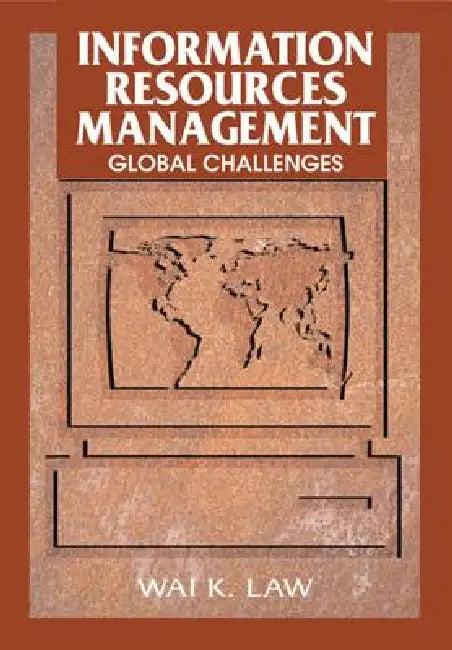 Information Resources Management (English, Wai K. Law)