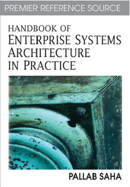 Handbook of Enterprise Systems Architecture in Practice (English, Pallab Saha)