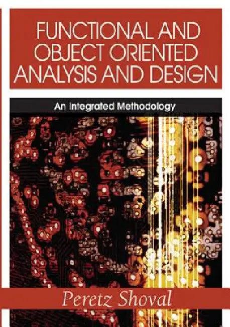 Functional and Object Oriented Analysis and Design (English, Peretz Shoval)