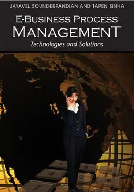 E-Business Process Management (English, Jayavel Sounderpandian | Tapen Sinha)