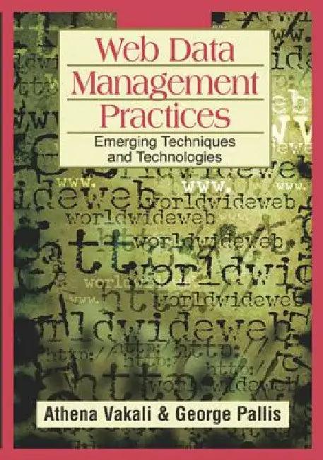 Web Data Management Practices (English, Athena Vakali | George Pallis)