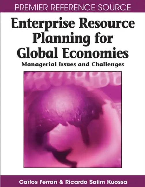 Enterprise Resource Planning for Global Economies (English, Carlos Ferran | Ricardo Salim)