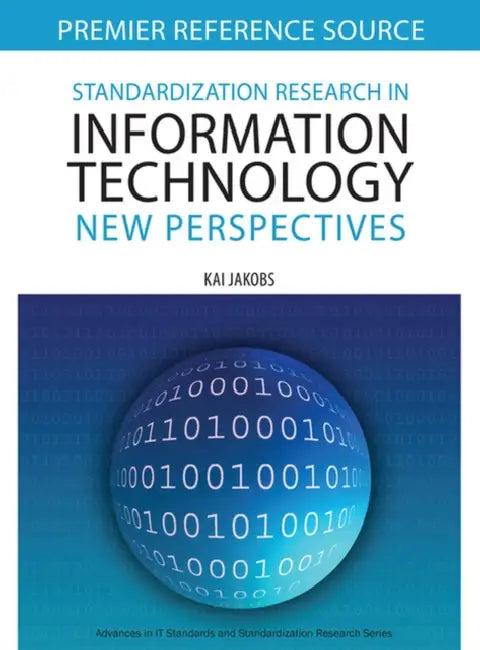 Standardization Research in Information Technology (English, Kai Jakobs)