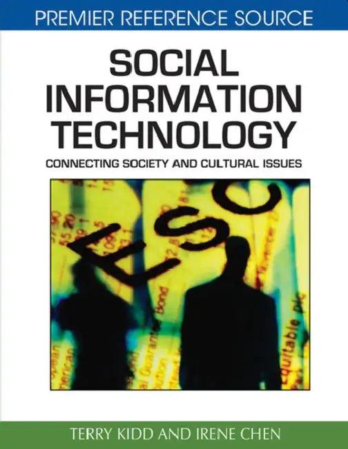 Social Information Technology (English, Terry T. Kidd | Irene Chen)