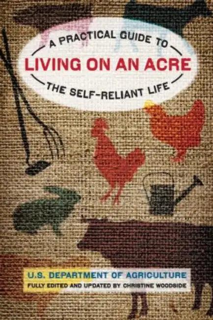 Living on an Acre (English, Christine Woodside | U S Department of Agriculture)