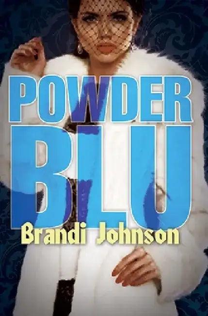 Powder Blu (English, Brandi Johnson)