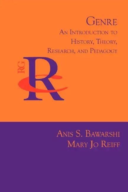 Genre (English, Anis S. Bawarshi | Mary Jo Reiff)