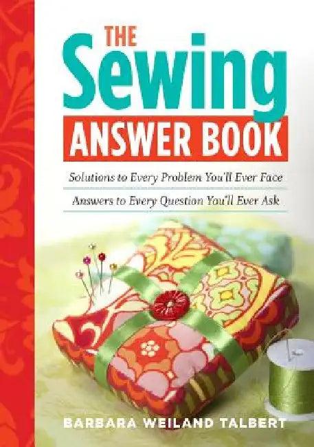 The Sewing Answer Book (English, Barbara Weiland Talbert)