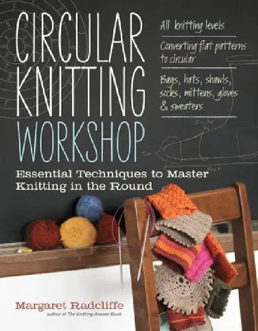Circular Knitting Workshop (English, Margaret Radcliffe)