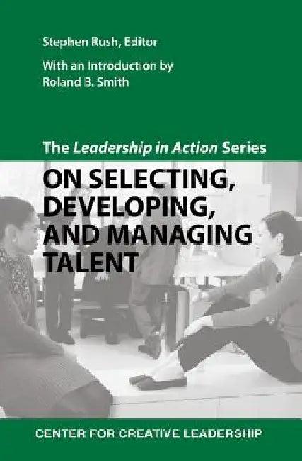 The Leadership in Action Series (English, Stephen Rush | Roland B. Smith)
