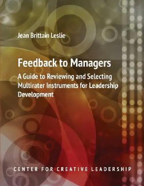Feedback to Managers (English, Jean Brittain Leslie | Jean Brittain Leslie)