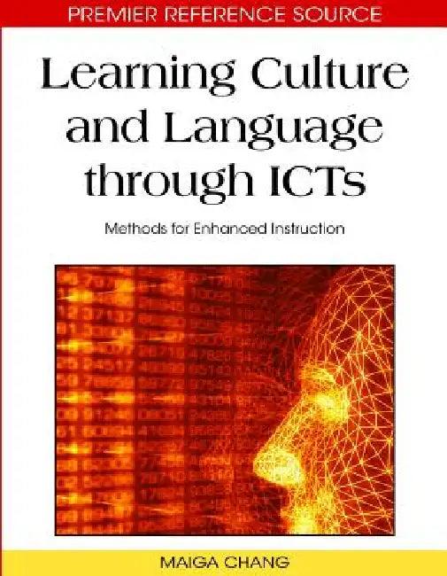 Learning Culture and Language through ICTs (English, Maiga Chang | Chen-Wo Kuo)