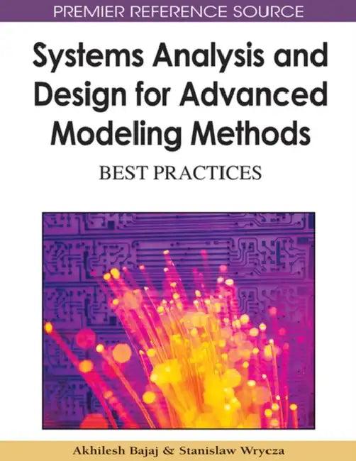 Systems Analysis and Design for Advanced Modeling Methods (English, Akhilesh Bajaj | Stanislaw Wrycza)