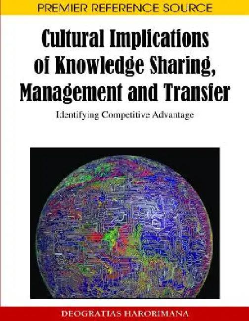 Cultural Implications of Knowledge Sharing, Management and Transfer (English, Deogratias Harorimana)