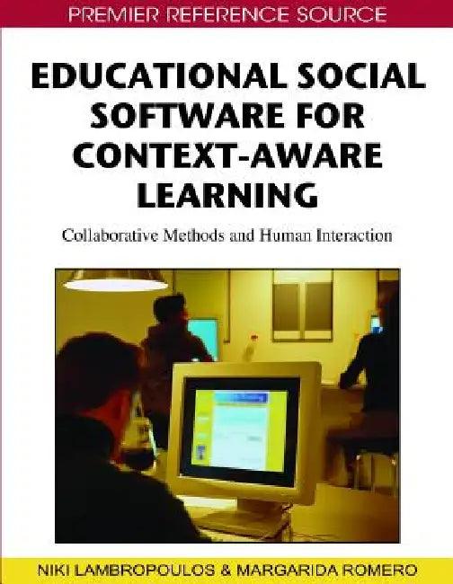 Educational Social Software for Context-Aware Learning (English, Niki Lambropoulos | Margarida Romero)