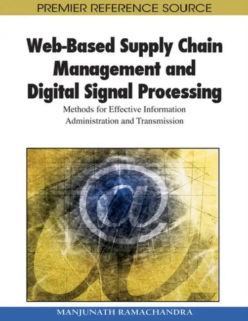 Web-Based Supply Chain Management and Digital Signal Processing (English, Manjunath Ramachandra)
