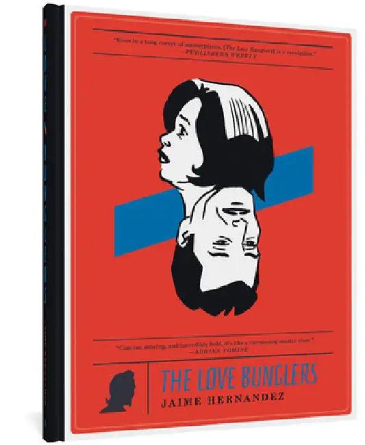 The Love Bunglers (English, Jaime Hernandez)