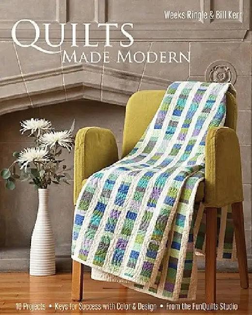 Quilts Made Modern (English, Weeks Ringle)