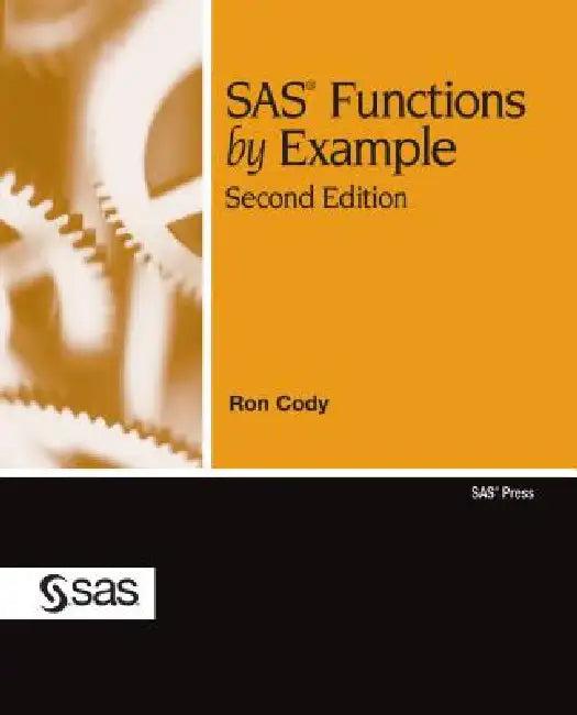 SAS Functions by Example, Second Edition (English, Ron Cody)