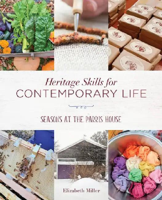 Heritage Skills for Contemporary Life (English, Elizabeth Miller)