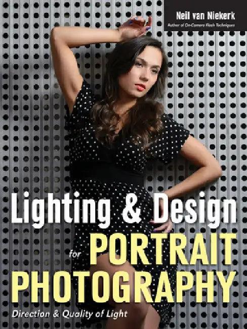 Lighting & Design for Portrait Photography (English, Neil Van Niekerk)