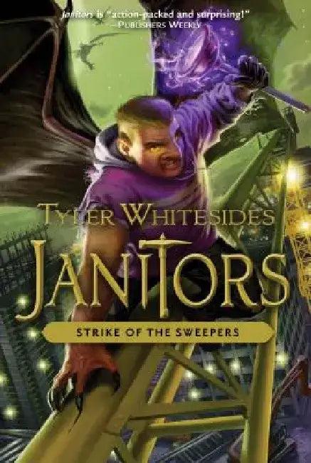 Strike of the Sweepers (English, Tyler Whitesides)