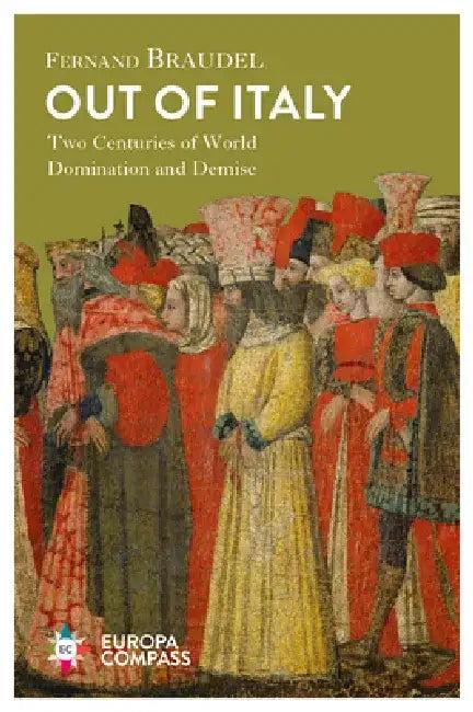 Out of Italy (English, Fernand Braudel | Siân Reynolds)