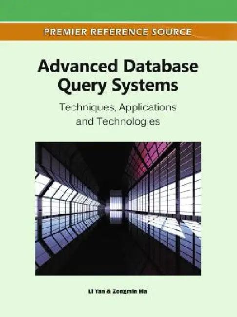 Advanced Database Query Systems (English, Li Yan | Zongmin Ma)