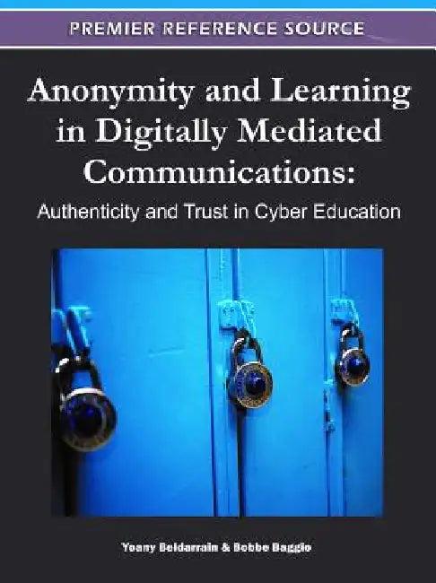 Anonymity and Learning in Digitally Mediated Communications (English, Bobbe Baggio | Yoany Beldarrain)