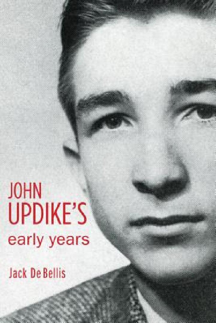 John Updike's Early Years (English, Jack de Bellis)