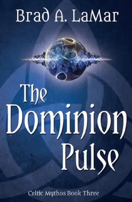 The Dominion Pulse (English, Brad A. Lamar | Igor Adasikov)