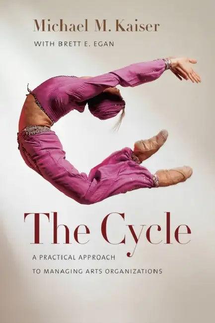 The Cycle (English, Michael M. Kaiser | Brett E. Egan)