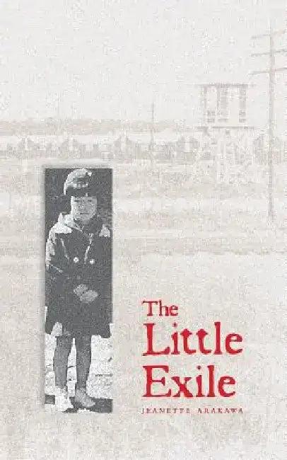 The Little Exile (English, Jeanette Arakawa)