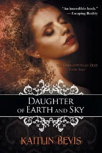 Daughter of Earth and Sky (English, Kaitlin Bevis)