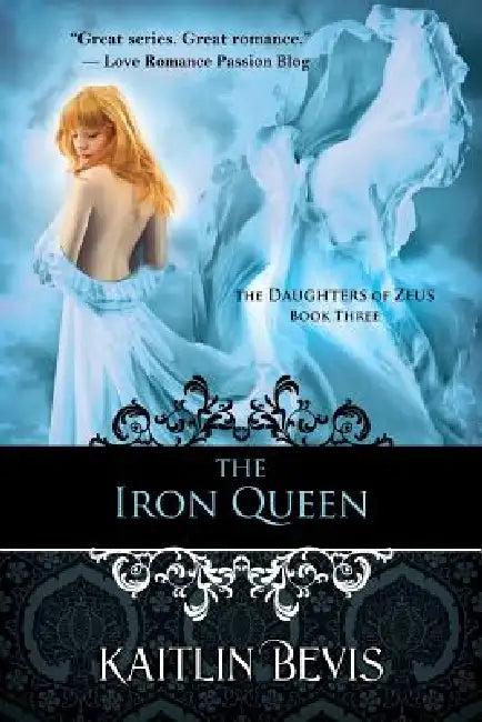 The Iron Queen (English, Kaitlin Bevis)