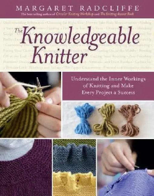 The Knowledgeable Knitter (English, Margaret Radcliffe)