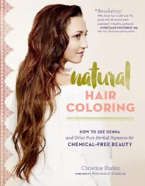 Natural Hair Coloring (English, Christine Shahin)
