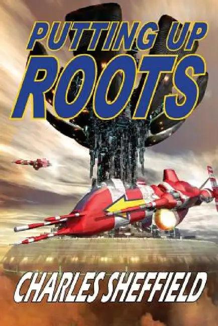 Putting Up Roots (English, Charles Sheffield)