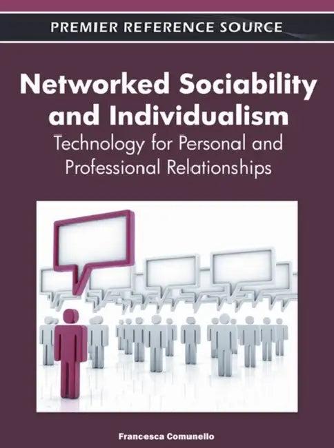 Networked Sociability and Individualism (English, Francesca Comunello)