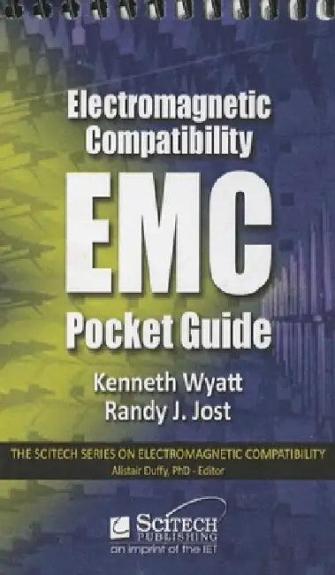 Electromagnetic Compatibility Pocket Guide (English, Kenneth Wyatt)