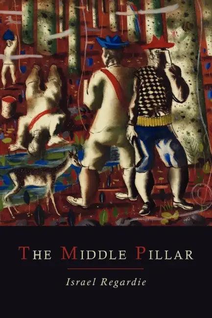The Middle Pillar (English, Israel Regardie)
