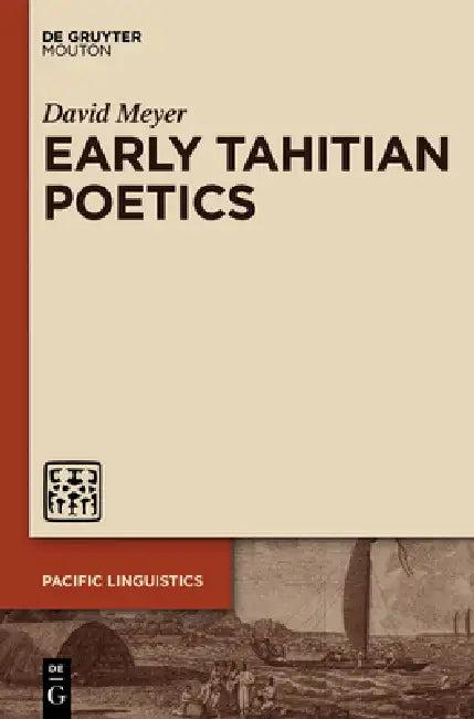 Early Tahitian Poetics (English, David Meyer)