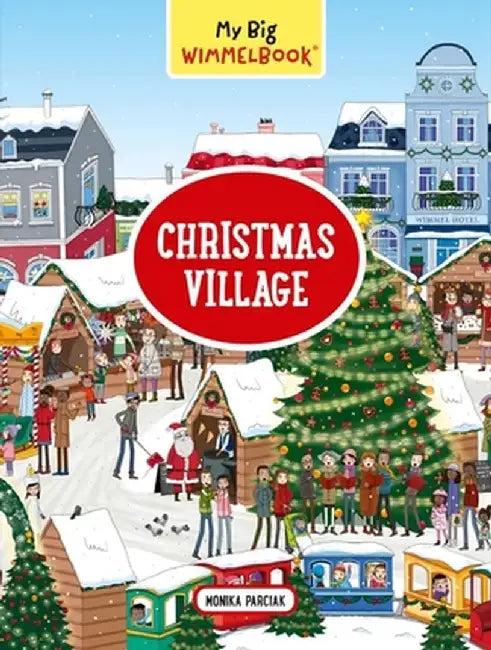 My Big Wimmelbook--Christmas Village (English, Monika Parciak)
