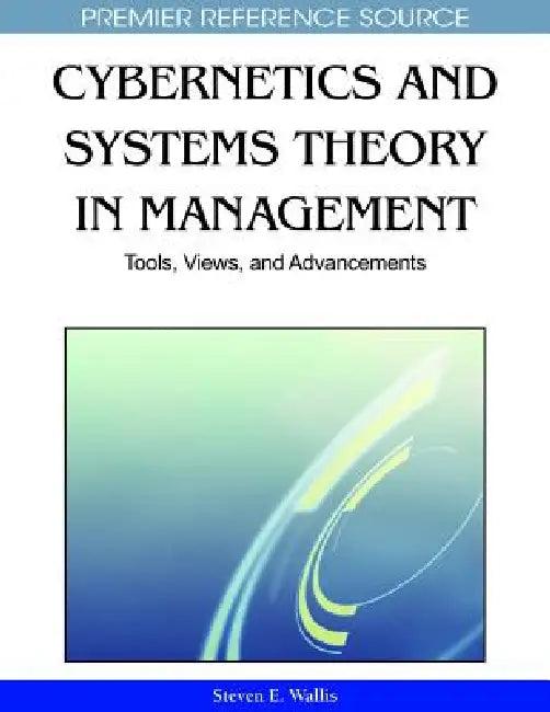Cybernetics and Systems Theory in Management (English, Steven E. Wallis)