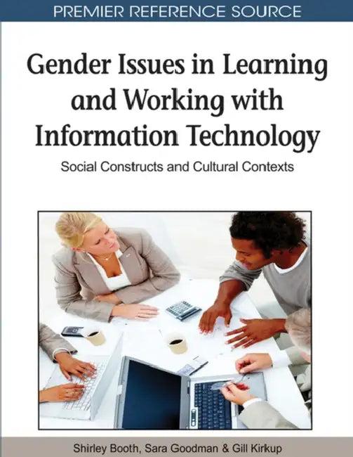 Gender Issues in Learning and Working with Information Technology (English, Shirley Booth | Sara Goodman | Gill Kirkup)