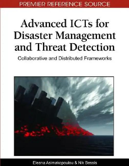 Advanced ICTs for Disaster Management and Threat Detection (English, Eleana Asimakopoulou | Nik Bessis)