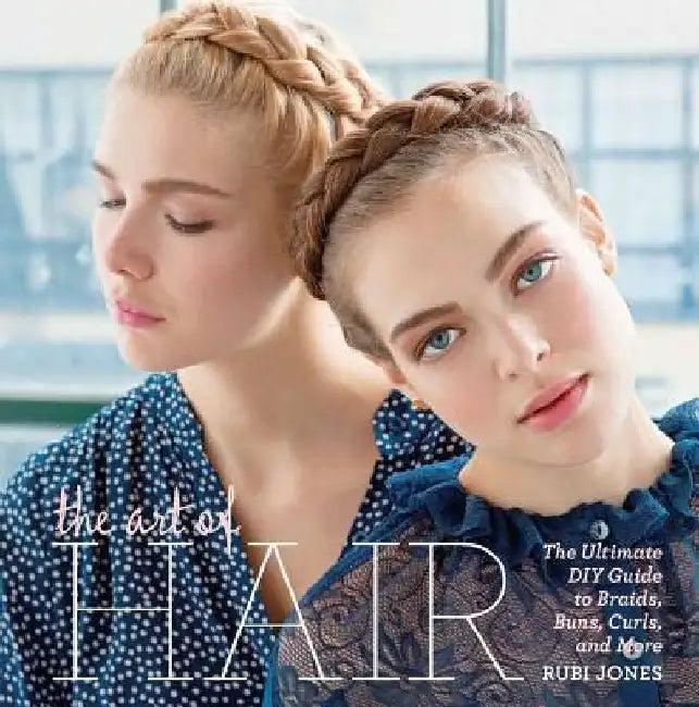 The Art of Hair (English, Rubi Jones)